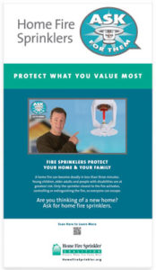 Ask for Home Fire Sprinklers