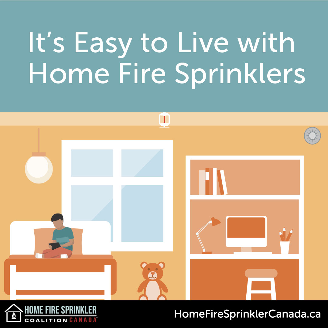 It's Easy to Live with Home Fire Sprinklers