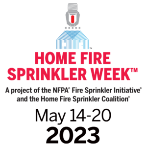 home fire sprinkler week 2023