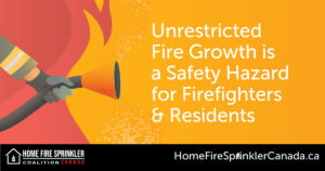 unrestricted fire growth is a safety hazard