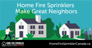 home fire sprinklers make great neighbors