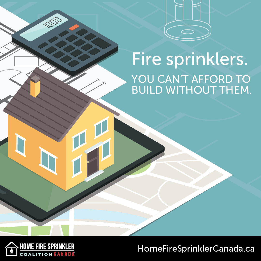 fire sprinklers, you can't afford to build without them.