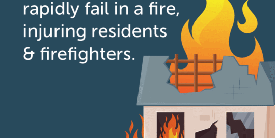 Modern lightweight construction can rapidly fail in a fire, injuring residents & firefighters.